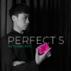 Perfect 5 by Hosan Kim ( Instant Download )