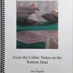 Jason England – From the Cellar – Notes on the Bottom Deal ( Instant Download )