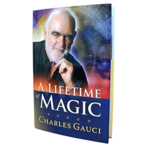A Lifetime of Magic by Charles Gauci