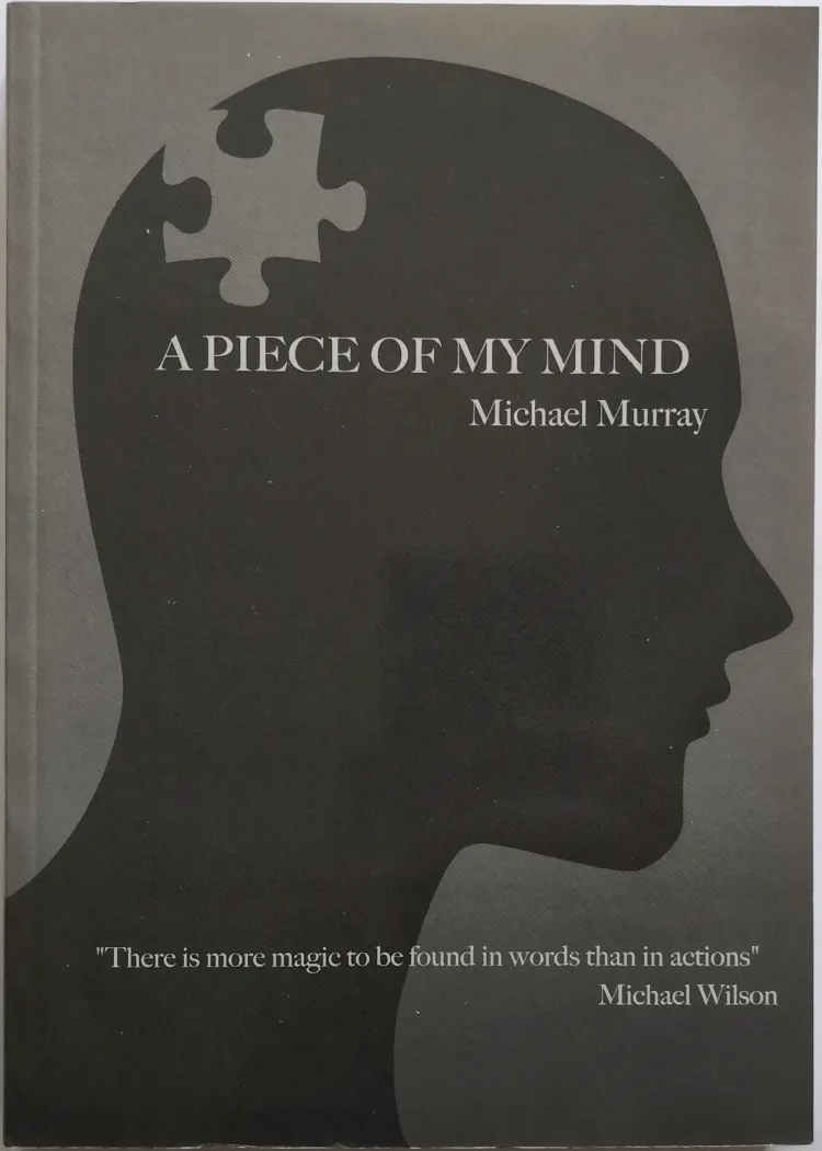 A Piece Of My Mind by Michael Murray