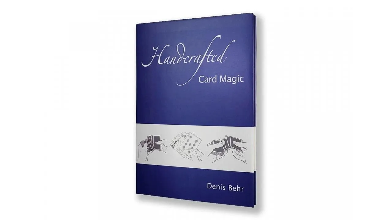 Denis Behr – Handcrafted Card Magic Vol 1