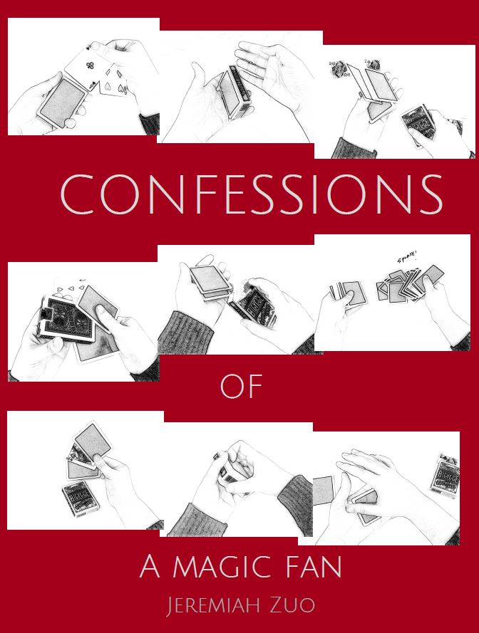 Jeremiah Zuo – Confessions of a Magic Fan