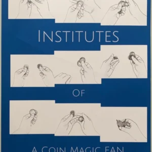 Jeremiah Zuo – Institutes of a Coin Magic Fan ( Instant Download )