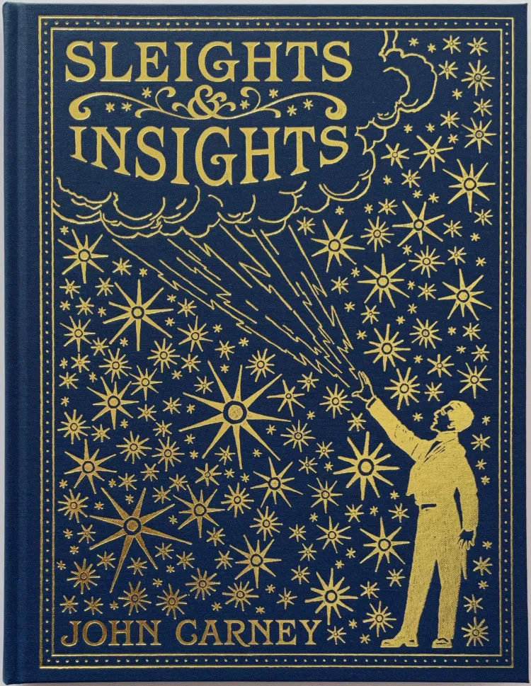 John Carney - Sleights & Insights
