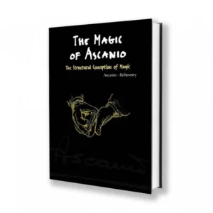 Magic of Ascanio book Vol 1 - The Structural Conception of Magic