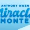 Miracle Monte by Anthony Owen