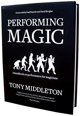 Performing Magic by Tony Middleton ( Instant Download )