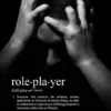 Roleplayer by Benjamin Earl