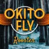 Rooster – Okito Fly