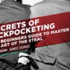 Secrets of Pickpocketing by James Brown & Daniele Sicorace