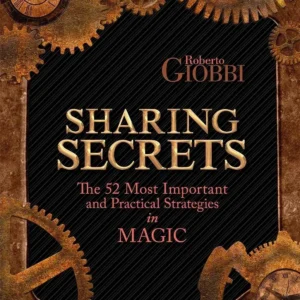 Sharing Secrets by Roberto Giobbi
