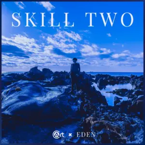 Skill Two By Eden ( Instant Download )