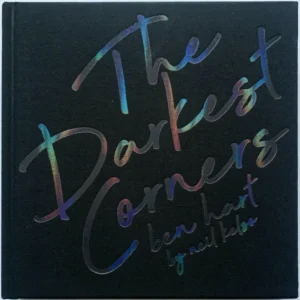 The Darkest Corners by Neil Kelso and Ben Hart
