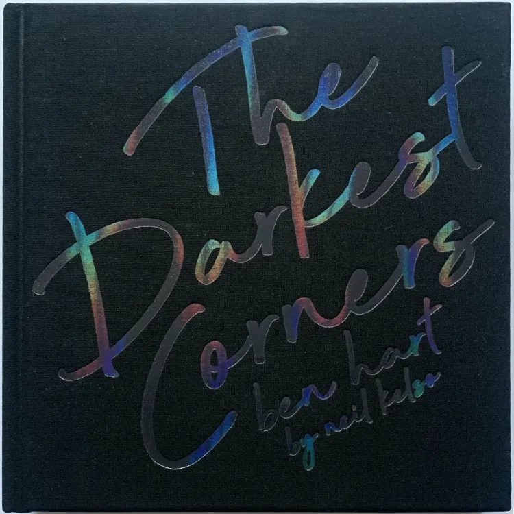 The Darkest Corners by Neil Kelso and Ben Hart