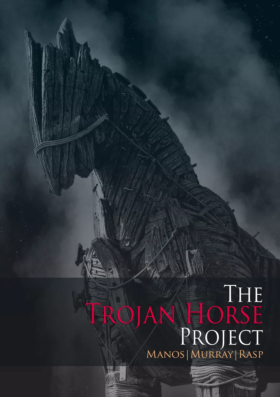 he Trojan Horse Project by Michael Murray, Manos Kartsakis