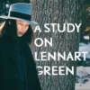 A Study on Lennart Green by Takumi Takahashi