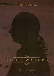 Bill Goodwin – Still Waters