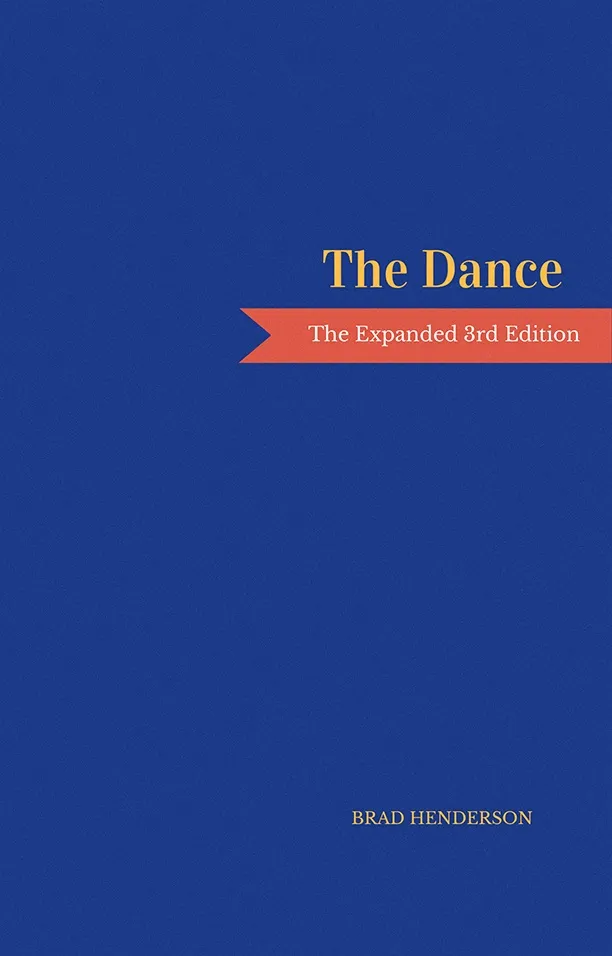 Brad Henderson – The Dance – The Expanded 3rd Edition