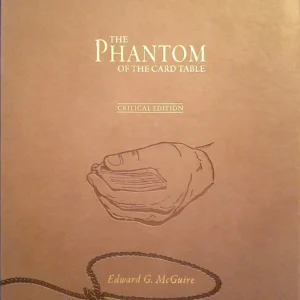 Edward G. McGuire – Phantom of the Card Table