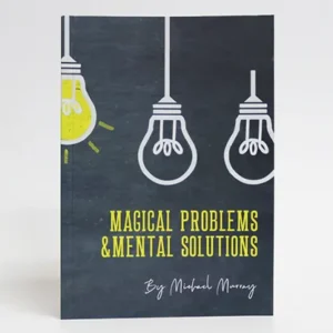 Michael Murray – Magical Problems & Mental Solutions