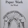 Paper Work by Asi Wind