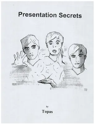TOPAS - PRESENTATION SECRETS