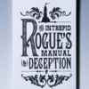 The Intrepid Rogue's Manual of Deception by Atlas Brookings