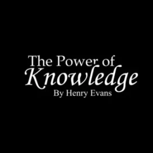 The Power Of Knowledge by Henry Evans