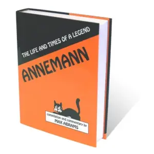 Annemann: The Life And Times Of A Legend by Theodore Annemann ( Instant Download )