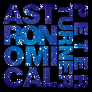 Astronomical by Peter Turner ( Instant Download )