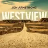 Jon Armstrong – Westview ( Instant Download )