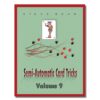 Steve Beam – Semi-Automatic Card Tricks, Vol. 9 ( Instant Download )