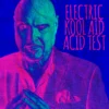 Docc Hilford – Electric Kool Aid Acid Test ( Instant Download )