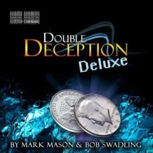 Double Deception Deluxe by Mark Mason and Bob Swadling ( Instant Download )