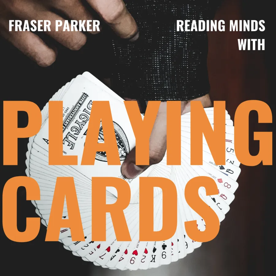 Fraser Parker - Mentalism Ramble - Episode 1 - Reading Minds With Playing Cards ( Instant Download )