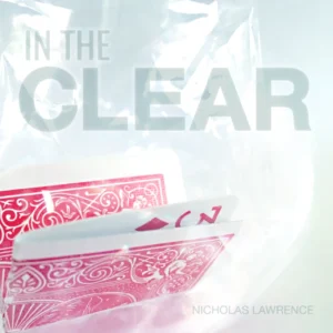 In the Clear by Nicholas Lawrence ( Instant Download )