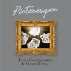 John Guastaferro & David Regal - Picturesque