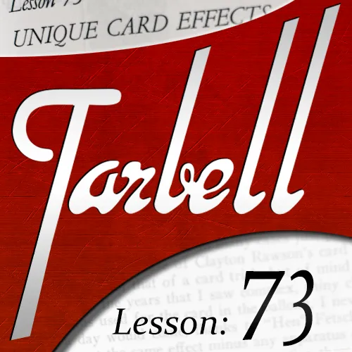 Tarbell 73: Unique Card Magic by Dan Harlan ( Instant Download )