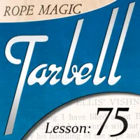 Tarbell 75: Rope Magic by Dan Harlan ( Instant Download )