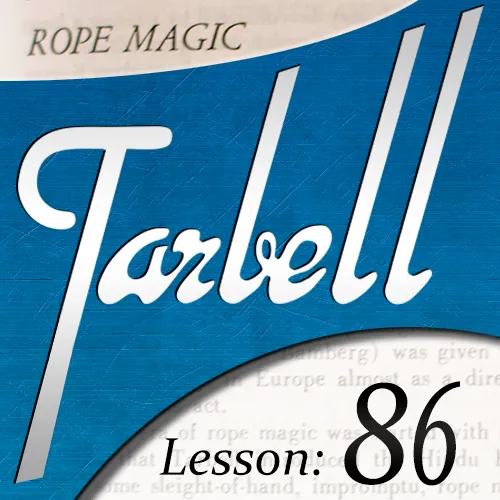 Dan Harlan – Tarbell 86 – Rope Magic ( Instant Download )