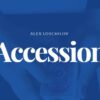 Alex Loschilov – Accession (artofmagic.com)