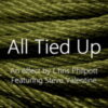 All Tied Up by Chris Philpott (Instant Download)