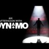 An Afternoon With Dynamo ( Instant Download )