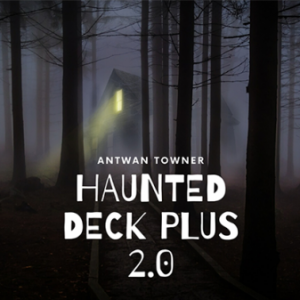 Antwan Towner – Haunted Deck Plus 2.0 ( Instant Download )