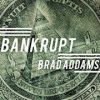 Brad Addams – Bankrupt (Video + printable template)