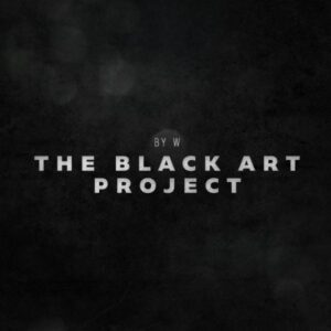 W & Sansminds – The Black Art Project ( Instant Download )