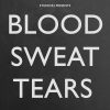 Benjamin Earl – Blood, Sweat & Tears ( Instant Download )