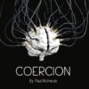 Paul Richards – Coercion (gimmick not included)