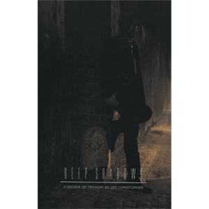 Dee Christopher – Deep Shadows (Gimmicks not included)