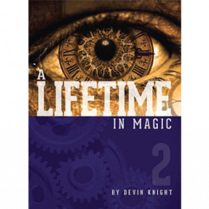 Devin Knight – A Lifetime In Magic Vol 2 ( Instant Download )
